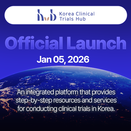 Official Launch Jan 5, 2026 - An integrated platform that provides step-by-step resources and services for conducting clinical trials in Korea.